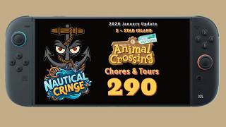 Animal Crossing (NS2; 2026 Update): Daily Grind! Chores &amp; Tours, Episode 290! May 3, 2026.