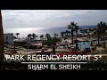 PARK REGENCY SHARM EL SHEIKH RESORT 5* Египет в Январе