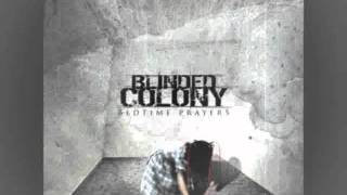 Blinded Colony - My Halo