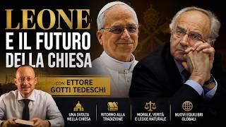Leone e il futuro della Chiesa - Con Ettore Gotti Tedeschi
