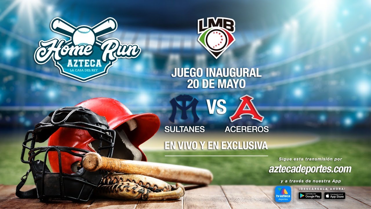 Partido Inaugural Completo: Sultanes de Monterrey vs Acereros de Monclova |  #HomeRun - YouTube