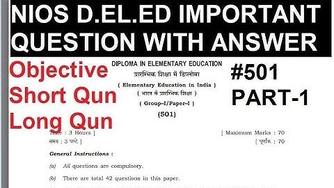 1. NIOS D.EL.ED IMPORTANT QUESTION With Answer कोर्स 501 (PART-1) MCQ,SHORT,LONG QUN