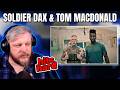 I Was NOT Ready for This | Dax & Tom MacDonald Soldier Reaction