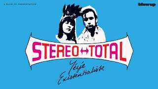 Stereo Total &#39;Holiday Innn&#39; from Yéyé Existentialiste (Blow Up)