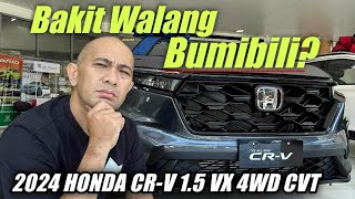 Bakit walang Bumibili? 2024 HONDA CR-V 1.5 VX AWD CVT | 2024 HONDA CR-V VX Review