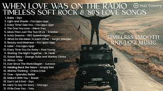 📻 WHEN LOVE WAS ON THE RADIO | Timeless Soft Rock & ’80s Love Songs — Stay Groovy screenshot 5
