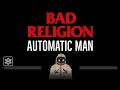 Bad Religion • Automatic Man (CC) 🎤 [Karaoke] [Instrumental Lyrics]