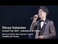 【J-LOD】Takuya Nakazawa 2021.11.13 Concert Tour 2021 at Curian