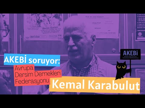 AKEBI Soruyor - Kemal Karabulut (Avrupa Dersim Dernekleri Federasyonu)