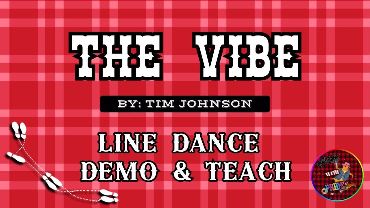 The Vibe | Line Dance DEMO & TEACH | Level: Intermediate