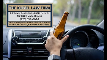 Understanding the Duration of a DUI on Your Record in New Jersey by Rachel Kugel