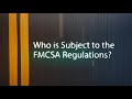 Who is Required to Comply With Federal Motor Carrier Safety Regulations?