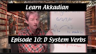 Learn Akkadian Episode 10: The D System and Perfect T Assimilation