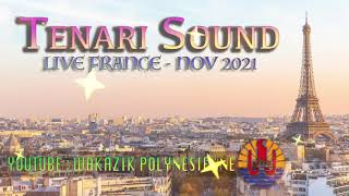 Tenari Sound 07 - Live France Nov2021