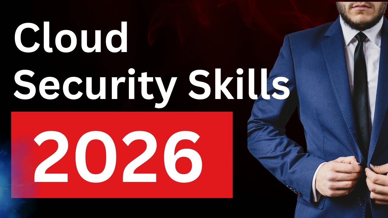 The Cloud Security Skills You MUST Learn In 2026 — Or Get Left Behind ...