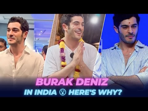 Turkish Actor Burak Deniz is in India Here's Why? | Shocking News