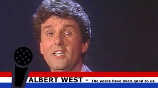 The years have been good to us - Albert West