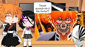 Sala Do Bleach Reagindo A Pique Kurosaki Original Galera Se Forem Fazer Esse Video Deixem O Link 3 Youtube