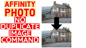 Affinity Photo : How To DUPLICATE AN IMAGE / Document Tutorial (Workaround)