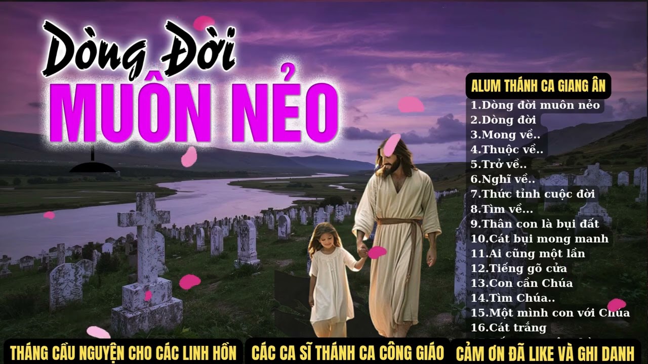 Album DÒNG ĐỜI MUÔN NẺO..Những bài thánh ca nghe thấm thía phận người...