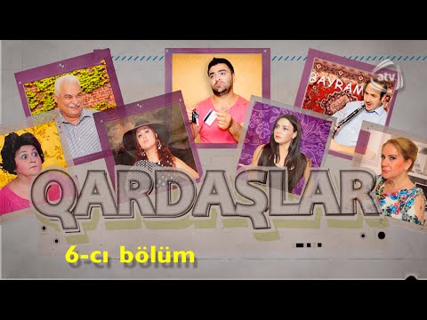 Qardaşlar (6-cı bölüm)