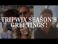Tripwix seasons greetings 2023