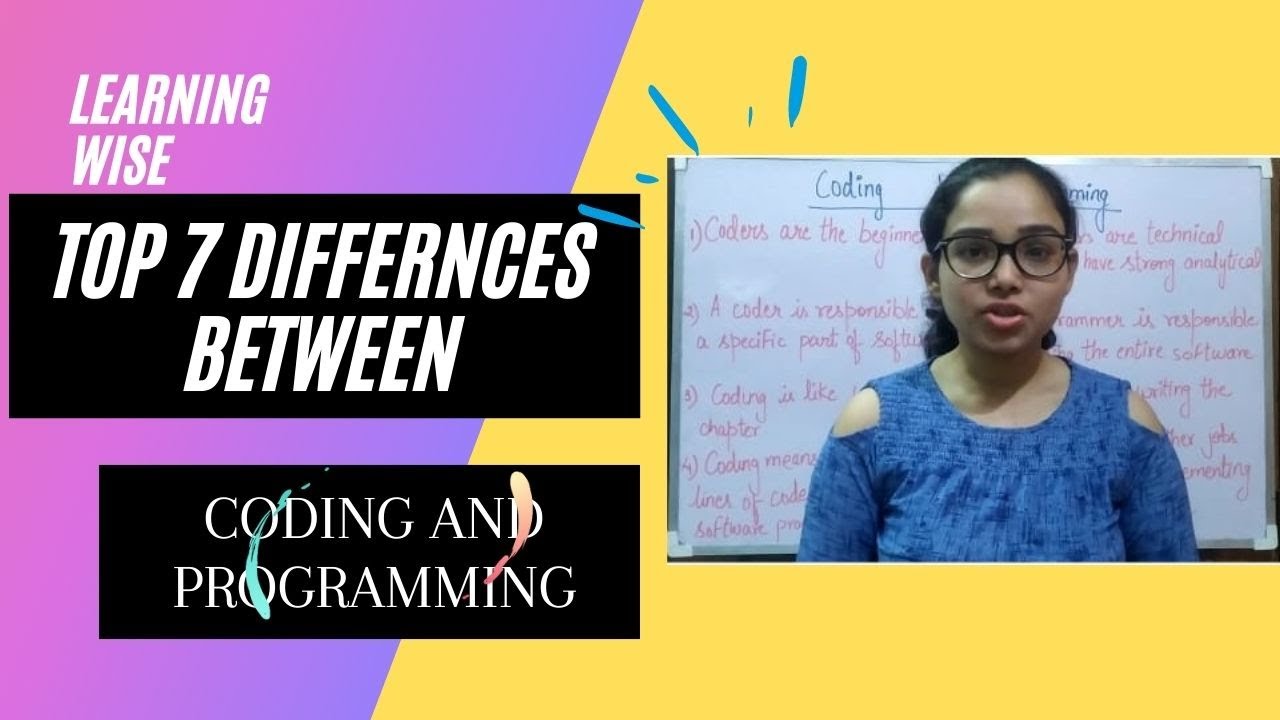 Top 7 differences between coding and programming - YouTube