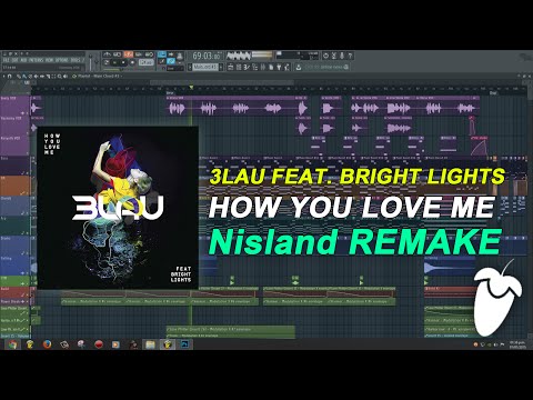 3LAU Feat. Bright Lights - How You Love Me (Original Mix) (FL Studio Remake + FLP)