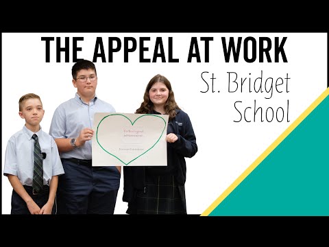 The Appeal at Work: Saint Bridget School