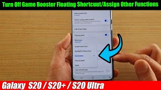 Galaxy S20/S20+: How to Turn Off Game Booster Floating Shortcut/Assign Other Functions screenshot 3
