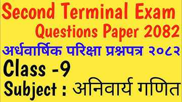 Class 9 Compulsory Maths Second Terminal Exam Paper 2082/Compulsory Maths Model Questions Paper 2082