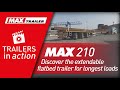 Max210  the flatbed trailer with hydraulically steered axles to transport longest elements