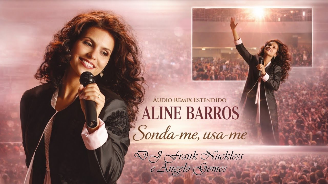 DJ Frank Nuckless e Angelo Gomes | Aline Barros - Sonda-me, Usa-me (Áudio Remix - Versão Estendida)
