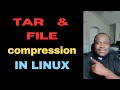 Linux File Compression using tar