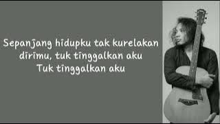 Sepanjang Hidupku - Pilot | Cover by Felix Irwan (Lirik)