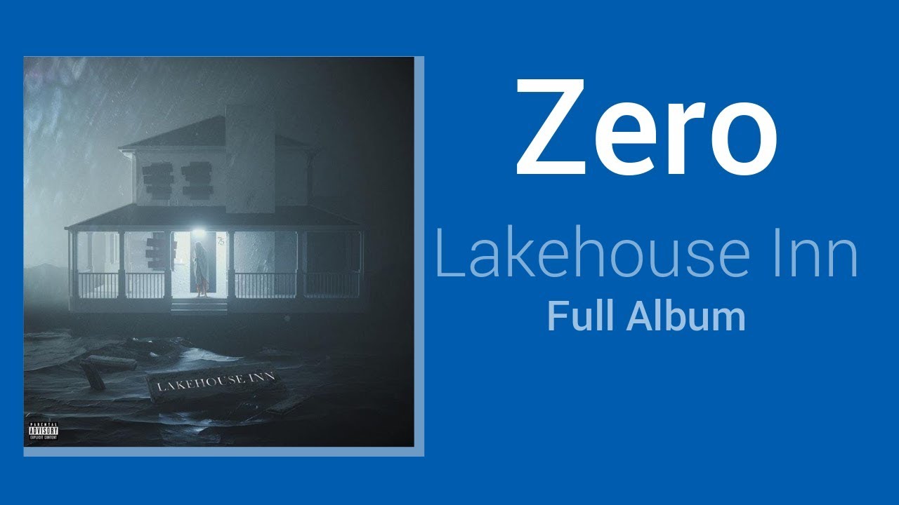 Zero - Lakehouse Inn (Full Album)