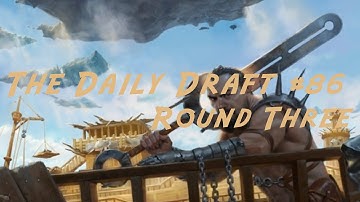 Daily Draft #86 - BFZ Round Three
