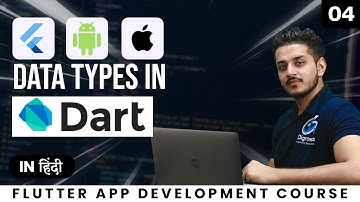 Data Types In Dart | Flutter App Development Course In Hindi | Class 4 |