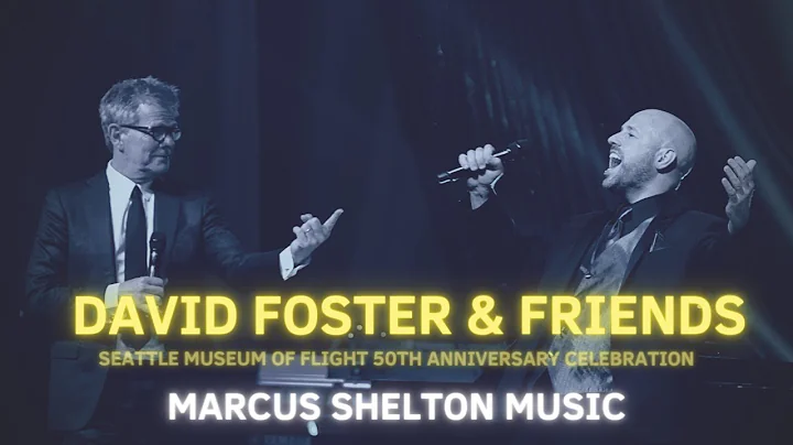 Marcus Shelton with David Foster & Friends