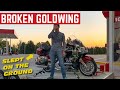 I Slept On The SIDEWALK After Getting FIRED *Goldwing Breakdown*