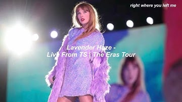 Taylor Swift - Lavender Haze - Live From TS | The Eras Tour // Türkçe Çeviri