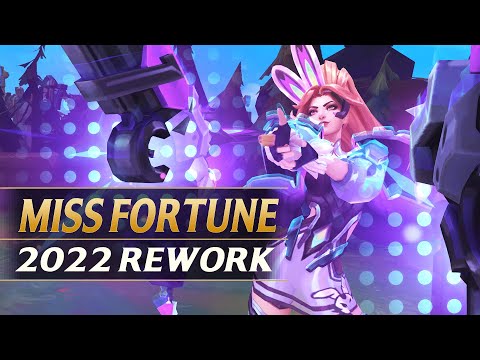 Video MISS FORTUNE REWORK 2022 Gameplay Spotlight Guide -... - youtube
