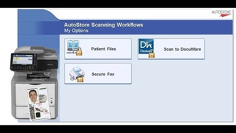 Ricoh AutoStore Easy Scanning Workflows