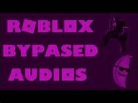 Roblox Bypassed Audios 2019 Wokring By Br0k3n Gam3r