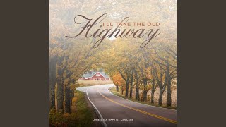 I'll Take the Old Highway/Home chords