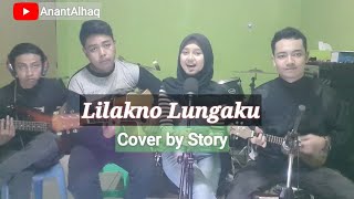 Download Lagu Lilakno Lungaku - LOSSKITA(Cover by Story)