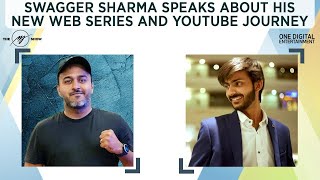 Swagger Sharma speaks about his new web series 