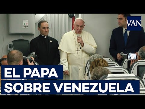 El PAPA FRANCISCO sobre VENEZUELA: "Me preocupa el derramamiento de sangre"