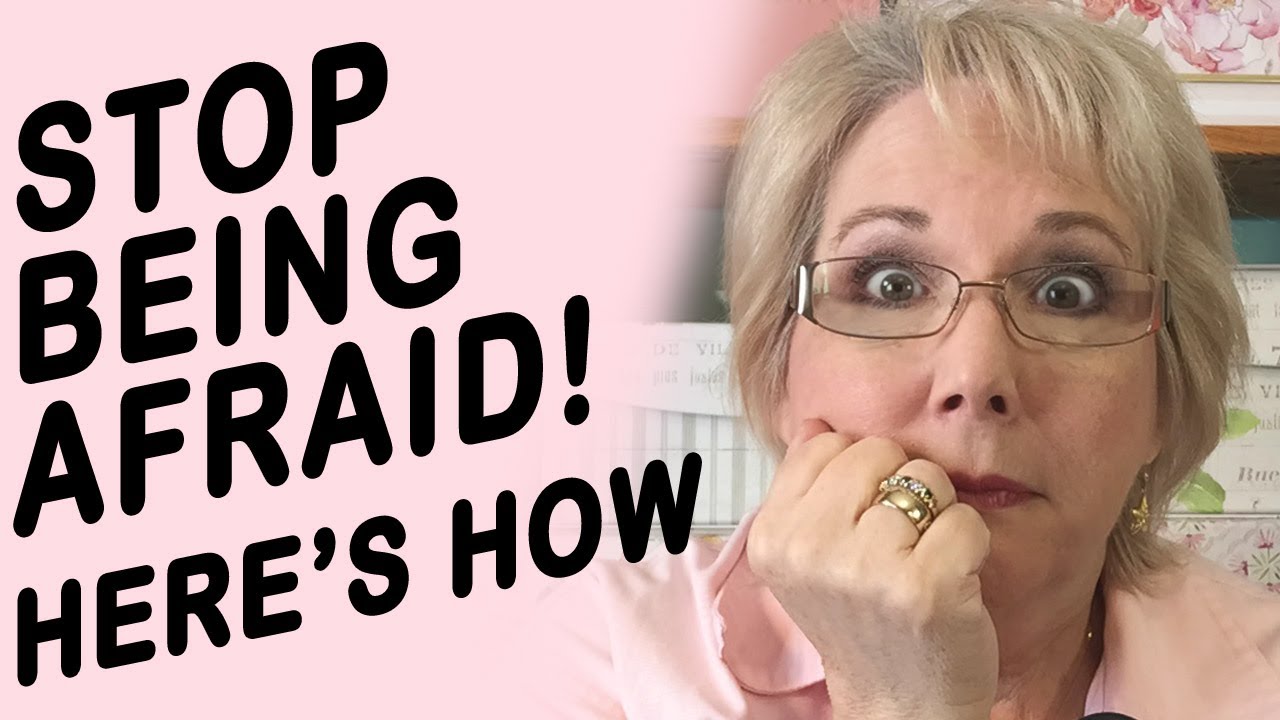 Stop Being Afraid ~ Here's How Video (2020) - YouTube
