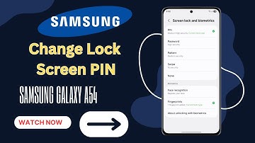 How To Change Lock Screen PIN on Samsung Galaxy A54 – Step by Step Guide!